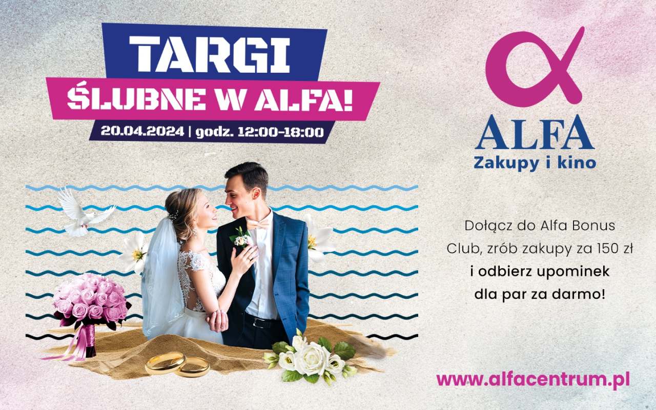 Startują Targi Ślubne w ALFA Centrum Gdańsk - Galerii Alternatywnej 